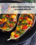 Aubergines farcies aux légumes grillés